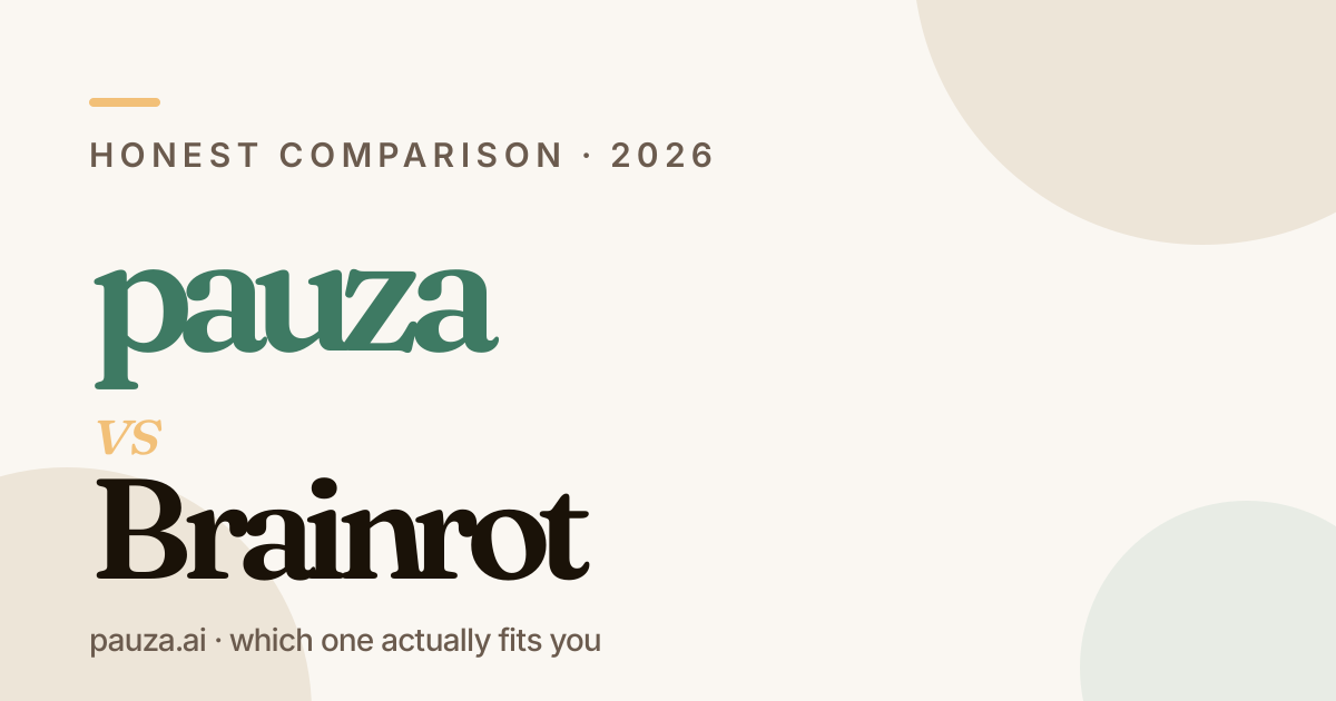 Pauza vs Brainrot — honest comparison